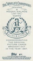 2015 Topps Allen & Ginter - Mini A & G Back #30 Megan Kalmoe Back