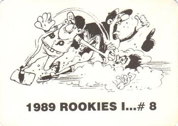 1989 Rookies I... (unlicensed) #8 Ken Griffey Jr. Back
