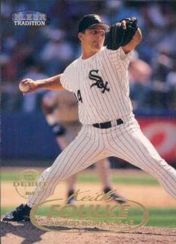 1998 Fleer Tradition #276 Keith Foulke Front