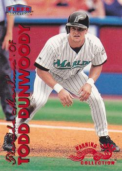 1999 Fleer Tradition - Warning Track Collection #60W Todd Dunwoody Front