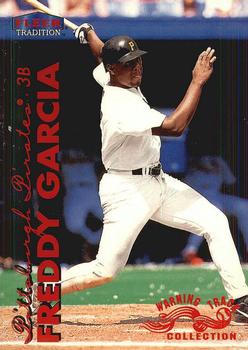 1999 Fleer Tradition - Warning Track Collection #104W Freddy Garcia Front