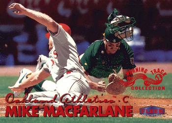 1999 Fleer Tradition - Warning Track Collection #458W Mike Macfarlane Front