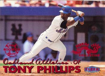 1999 Fleer Tradition - Warning Track Collection #512W Tony Phillips Front