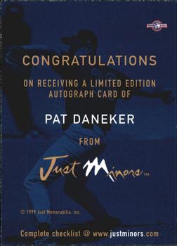 1999 Just - Autographs #NNO Pat Daneker Back