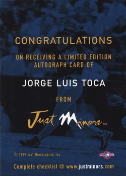 1999 Just - Autographs #NNO Jorge Toca Back