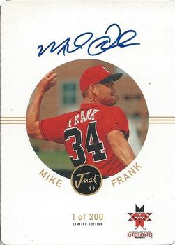 1999 Just - Autographs Die Cuts #NNO Mike Frank Front
