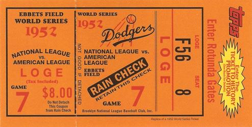 2002 Topps - Ticket to History Sweepstakes #NNO 1952 World Series Game 7 Front