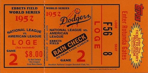 2002 Topps - Ticket to History Sweepstakes #NNO 1952 World Series Game 2 Front
