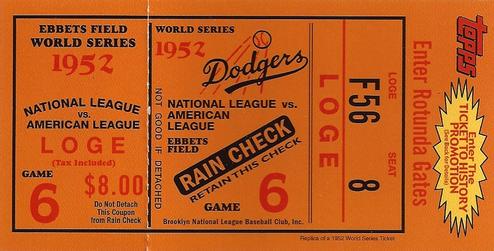 2002 Topps - Ticket to History Sweepstakes #NNO 1952 World Series Game 6 Front
