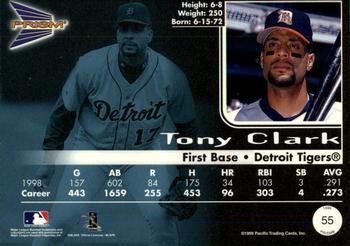 1999 Pacific Prism - Holographic Mirror #55 Tony Clark  Back