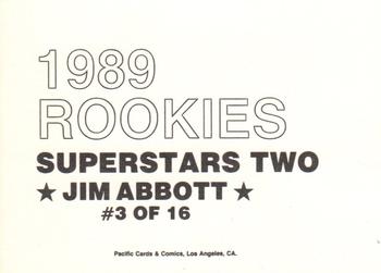 1989 Pacific Cards & Comics Rookies Superstars Two (unlicensed) #3 Jim Abbott Back
