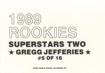 1989 Pacific Cards & Comics Rookies Superstars Two (unlicensed) #5 Gregg Jefferies Back