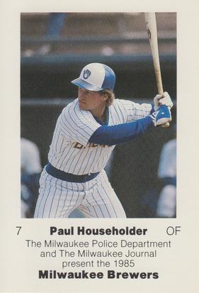 1985 Milwaukee Brewers Police #NNO Paul Householder Front