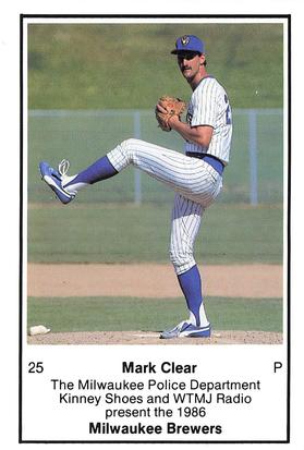 1986 Milwaukee Brewers Police #NNO Mark Clear Front