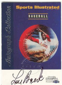 1999 Sports Illustrated Greats of the Game - Autographs #NNO Lou Brock Front