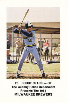 1984 Milwaukee Brewers Police - Cudahy Police Department #NNO Bobby Clark Front