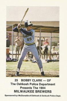 1984 Milwaukee Brewers Police - Oshkosh Police Department, McDonalds of Oshkosh & Oshkosh Police Dept. #NNO Bobby Clark Front