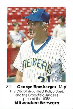 1985 Milwaukee Brewers Police - City of Brookfield Police Department and Brookfield Jaycees #NNO George Bamberger Front