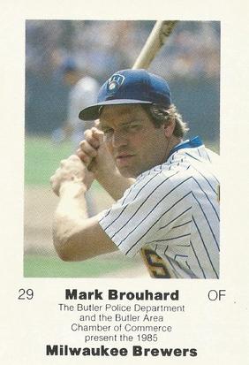 1985 Milwaukee Brewers Police - Butler Police Department and Butler Area Chamber Of Commerce #NNO Mark Brouhard Front