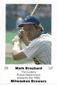 1985 Milwaukee Brewers Police - Cudahy Police Department #NNO Mark Brouhard Front