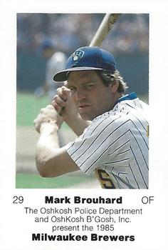 1985 Milwaukee Brewers Police - Oshkosh Police Department and Oshkosh B'Gosh, Inc. #NNO Mark Brouhard Front
