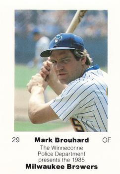1985 Milwaukee Brewers Police - Winneconne Police Department #NNO Mark Brouhard Front