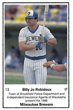 1986 Milwaukee Brewers Police - Town of Brookfield Police Department and Independent Insurance Agents of Waukesha #NNO Billy Jo Robidoux Front