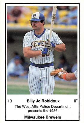 1986 Milwaukee Brewers Police - West Allis Police Department #NNO Billy Jo Robidoux Front