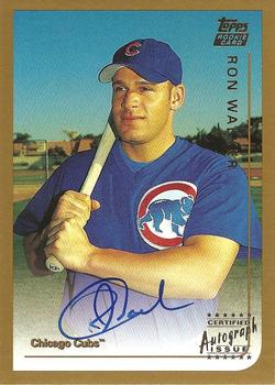 1999 Topps Traded and Rookies - Autographs #T18 Ron Walker  Front