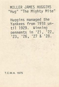 1975 TCMA 1927 New York Yankees #NNO Miller Huggins Back