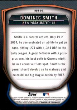 2015 Bowman Chrome - Bowman Scouts' Updates #BSU-DS Dominic Smith Back
