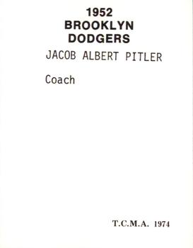 1974 TCMA 1952 Brooklyn Dodgers #NNO Jake Pitler Back