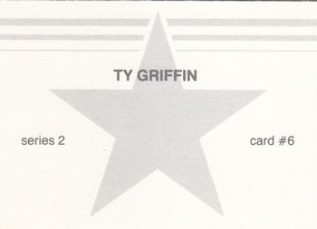 1988 Gray Star Series 2 Blue Border (unlicensed) #6 Ty Griffin Back