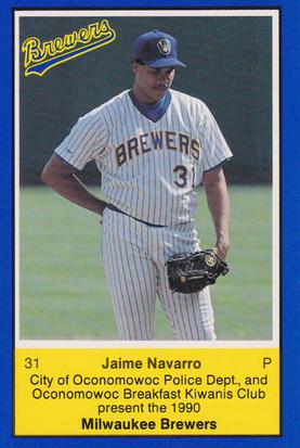 1990 Milwaukee Brewers Police - City of Oconomowoc Police Dept and Oconomowoc Breakfast Kiwanis Club #NNO Jaime Navarro Front