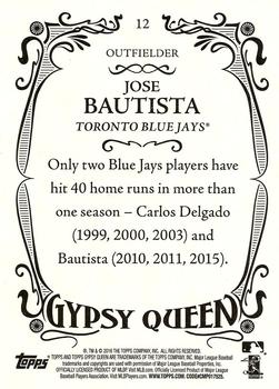 2016 Topps Gypsy Queen #12 Jose Bautista Back