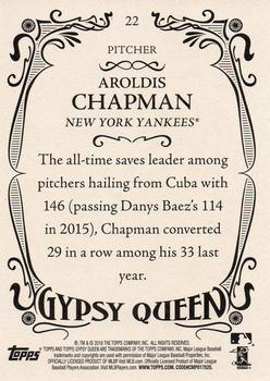 2016 Topps Gypsy Queen #22 Aroldis Chapman Back