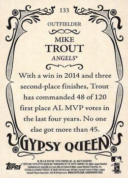 2016 Topps Gypsy Queen #133 Mike Trout Back