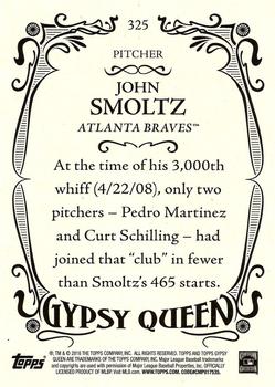 2016 Topps Gypsy Queen #325 John Smoltz Back