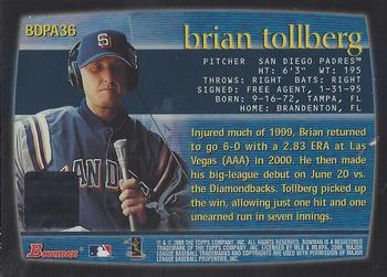 2000 Bowman Draft Picks & Prospects - Autographs #BDPA36 Brian Tollberg  Back