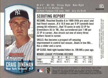 2000 Bowman Chrome - Refractors #185 Craig Dingman  Back