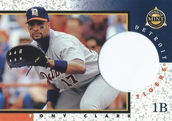 1998 Pinnacle Mint Collection #4 Tony Clark Front