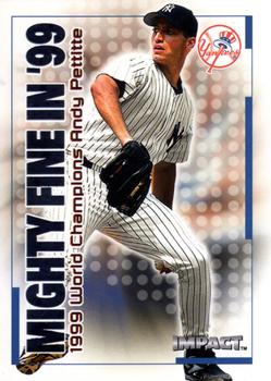 2000 Fleer Impact - Mighty Fine in '99 #19MF Andy Pettitte Front