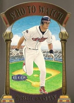 2000 Fleer Tradition - Who to Watch #8 WW Russell Branyan Front