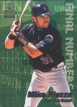 2000 Pacific Crown Royale - Final Numbers #16 Mike Piazza  Front