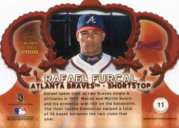2000 Pacific Crown Royale - Limited #11 Rafael Furcal  Back