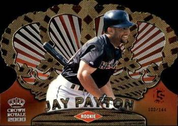 2000 Pacific Crown Royale - Limited #91 Jay Payton  Front