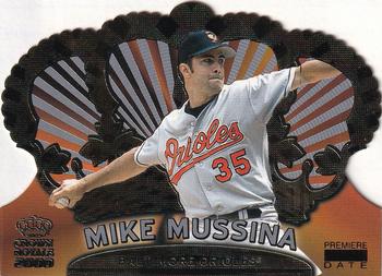 2000 Pacific Crown Royale - Premiere Date #19 Mike Mussina  Front