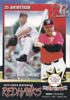 1999 Fargo-Moorhead RedHawks #NNO Jeff Bittiger / Doug Simunic Front