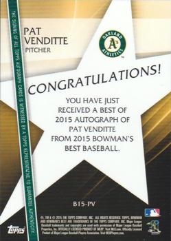 2015 Bowman's Best - Best of 2015 Autographs #B15-PV Pat Venditte Back
