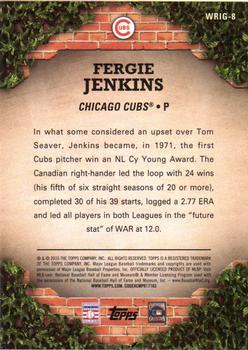 2016 Topps - 100 Years at Wrigley Field #WRIG-8 Fergie Jenkins Back